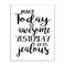 Stupell Industries Make Today Awesome & Tomorrow Jealous Wall Art